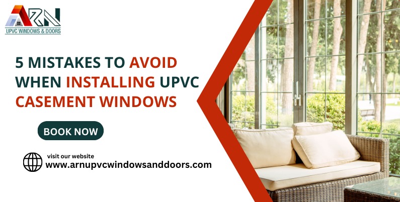 5 Mistakes to Avoid When Installing uPVC Casement Windows