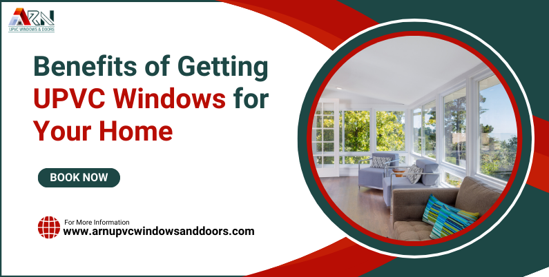 benefits of UPVC windows for your home