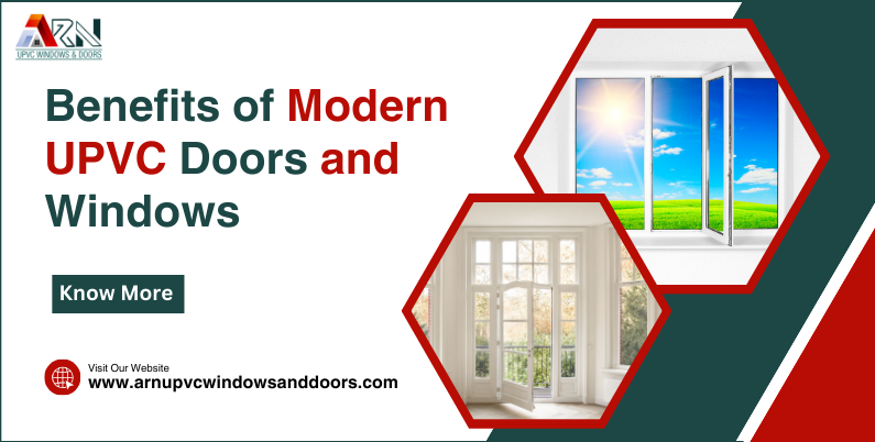 Benefits of Modern uPVC Doors and Windows