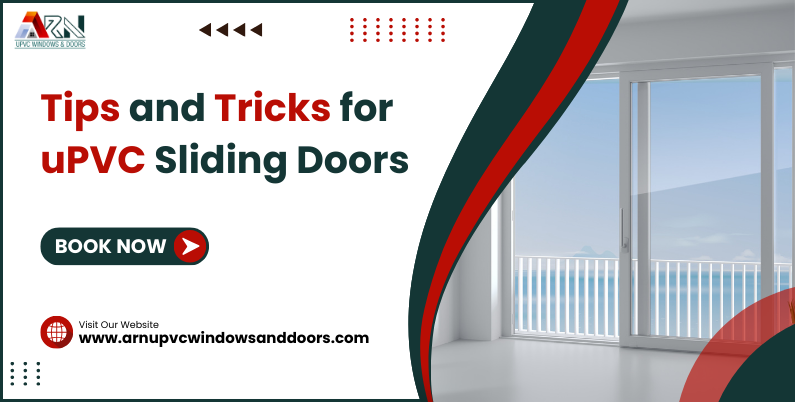 Tips and Tricks for uPVC Sliding Doors